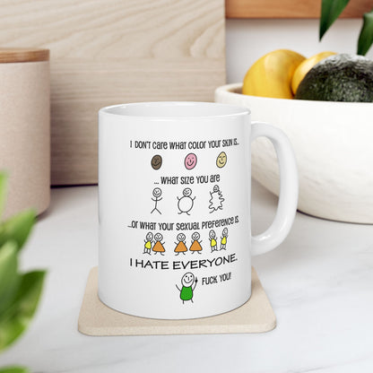 I Hate Everyone Mug