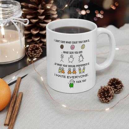 I Hate Everyone Mug