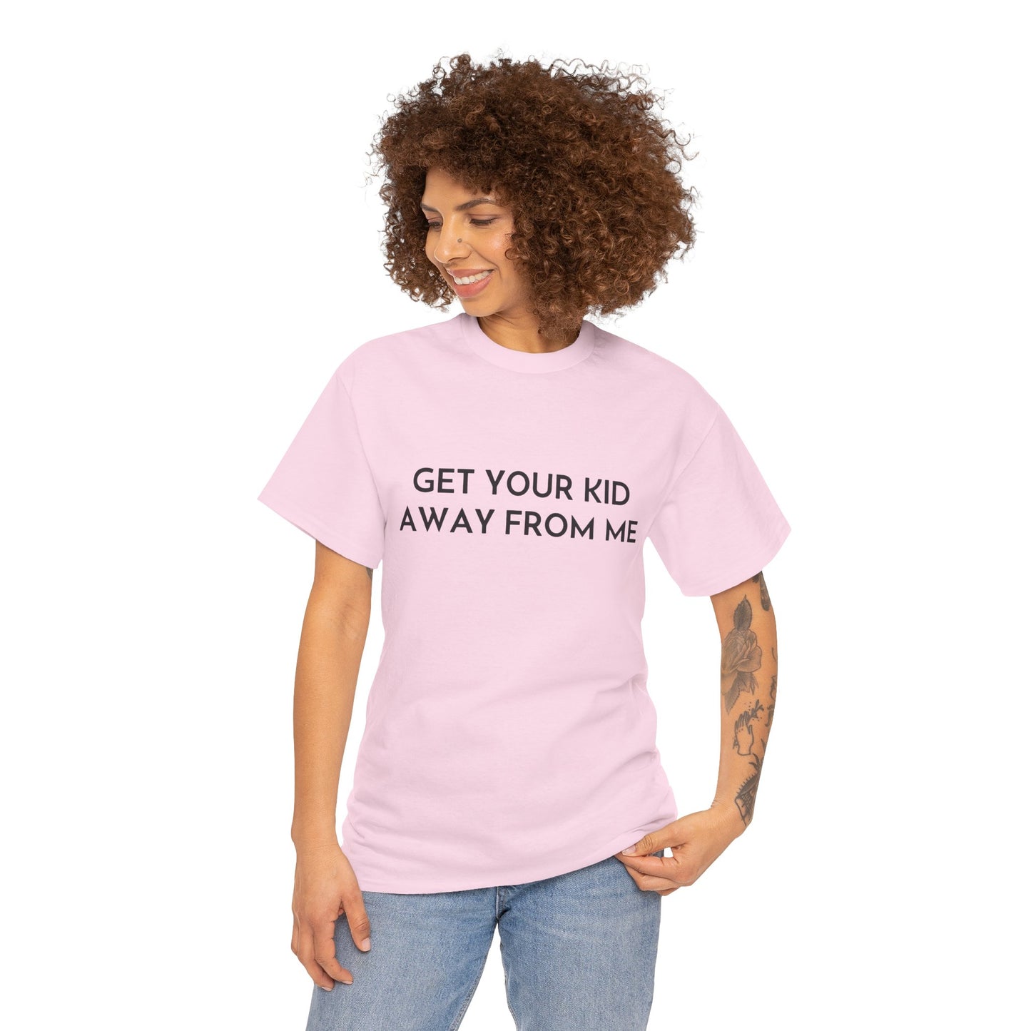 Get Your Kid Away From Me T-Shirt