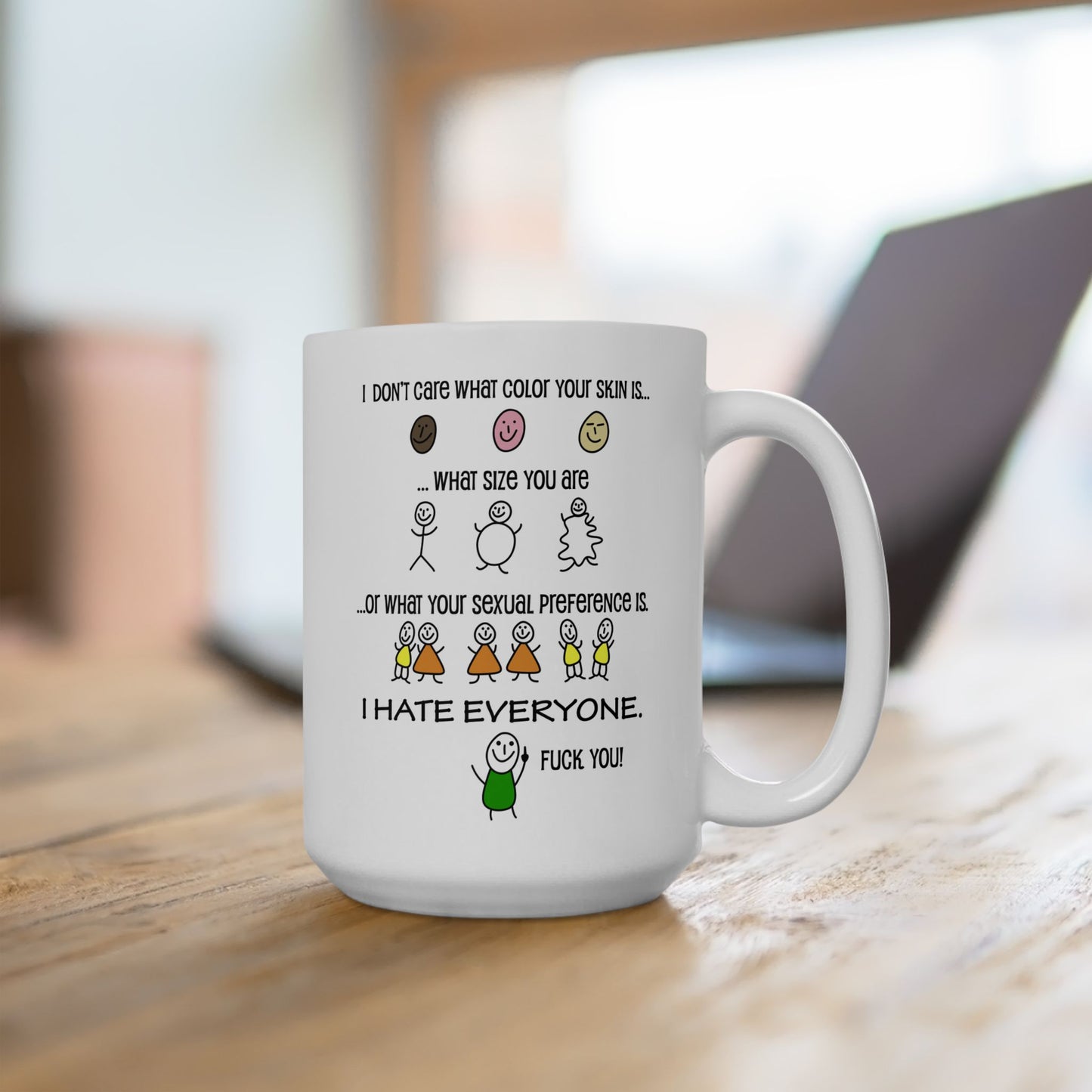 I Hate Everyone Mug
