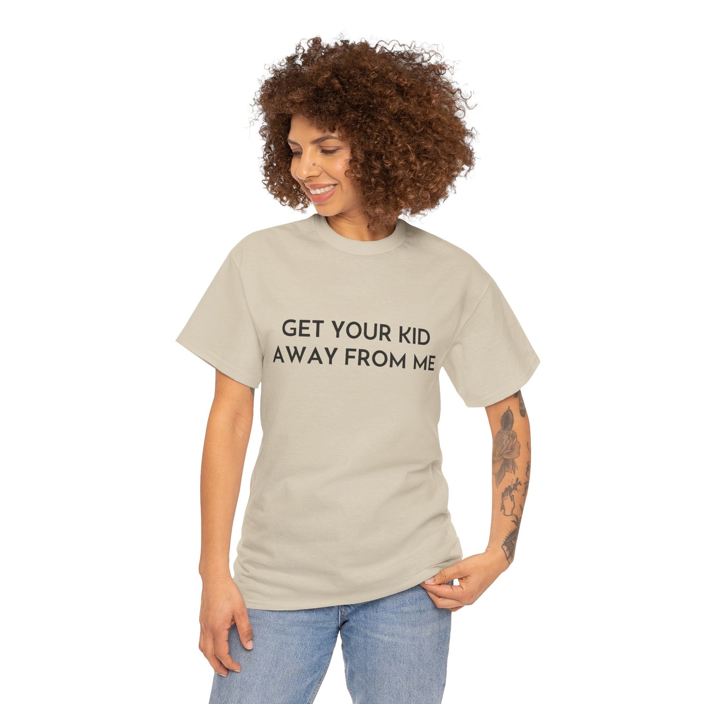 Get Your Kid Away From Me T-Shirt