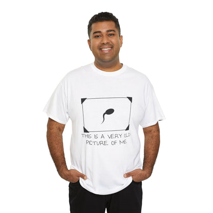 This Is a Very Old Picture of Me T-Shirt