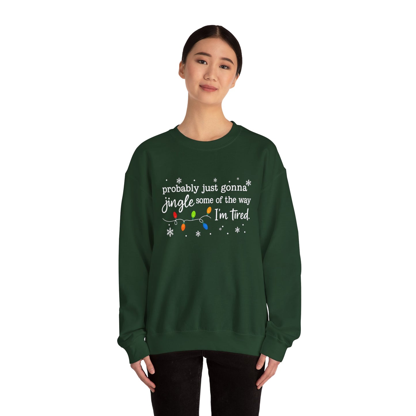 "Jingle Some of the Way" Christmas Sweatshirt