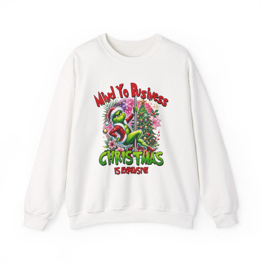 Grinch Mind Yo Business Sweatshirt