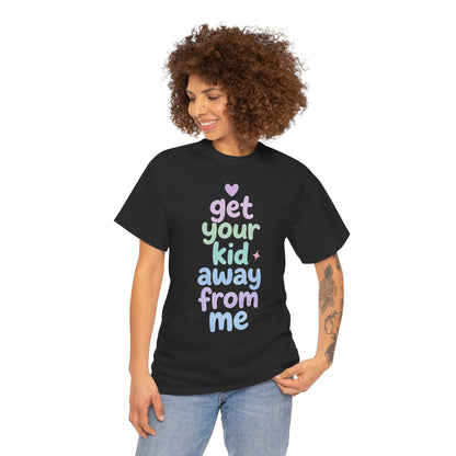 Get Your Kid T-Shirt