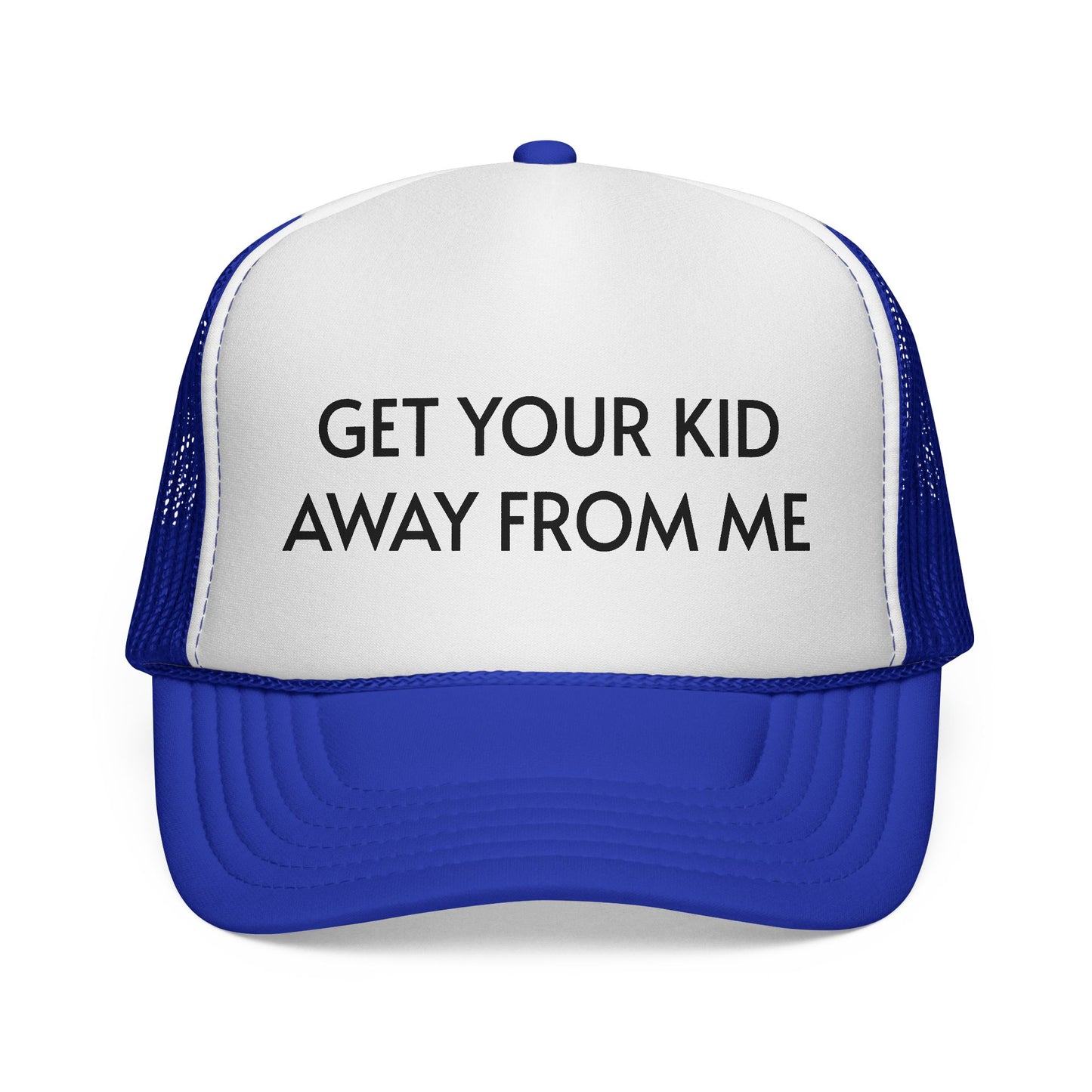 Get Your Kid Away From Me Trucker Hat