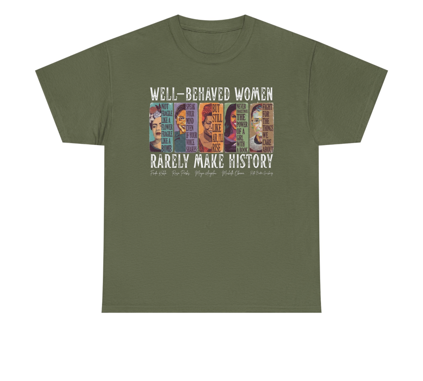 Well-Behaved Women T-Shirt