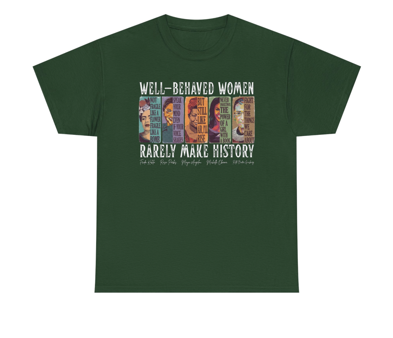 Well-Behaved Women T-Shirt